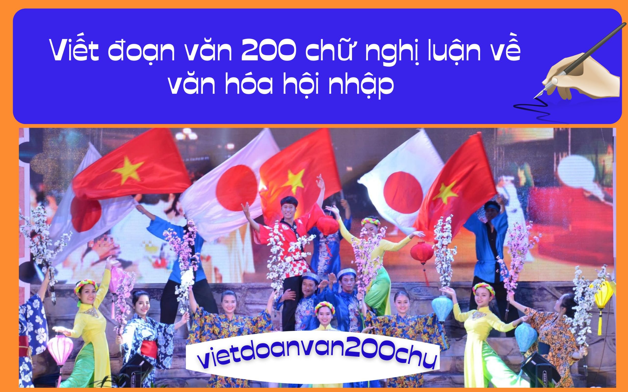 Đoạn văn 200 chữ nghị luận về văn hóa hội nhập