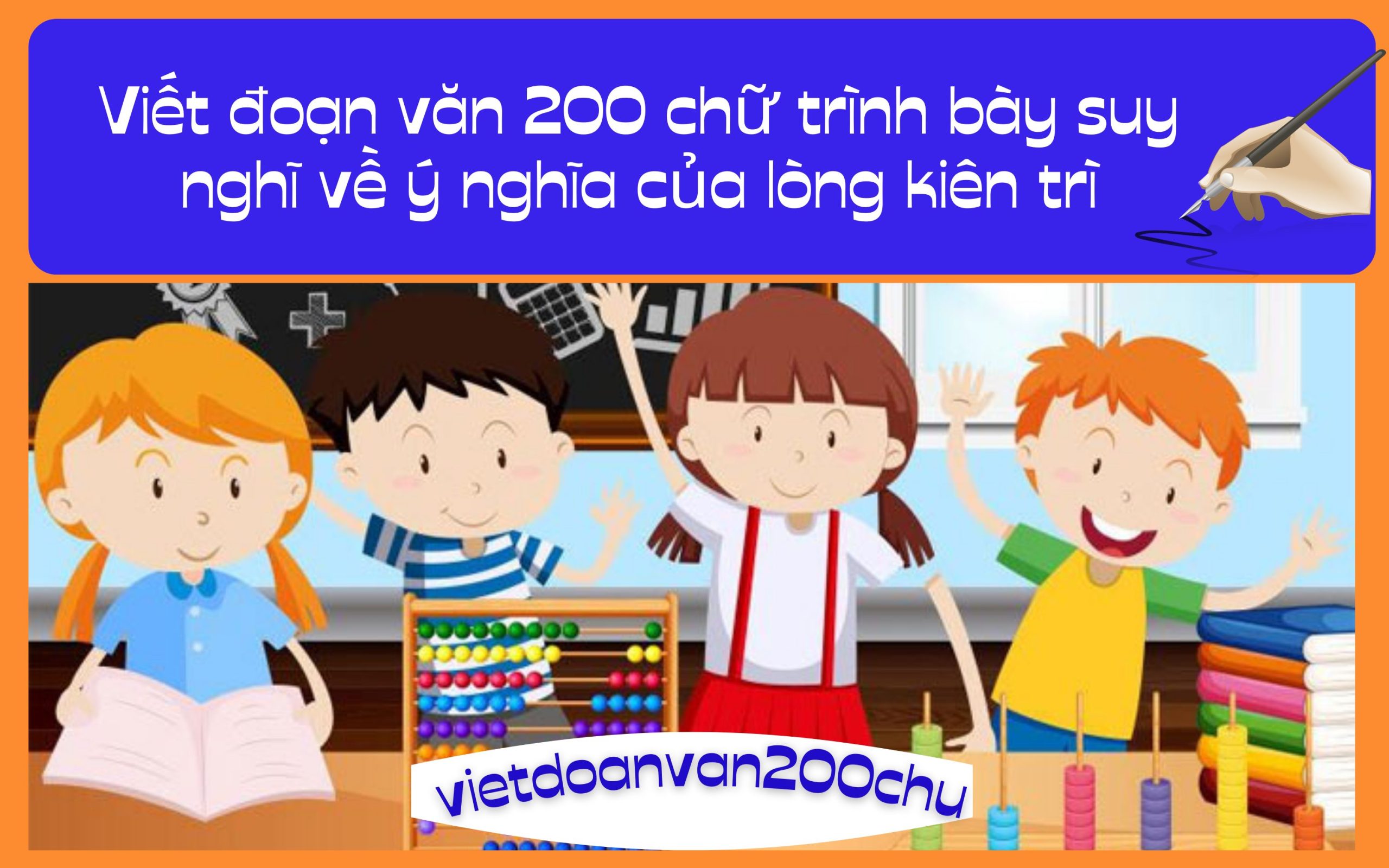 Đoạn văn 200 chữ trình bày suy nghĩ về ý nghĩa của lòng kiên trì