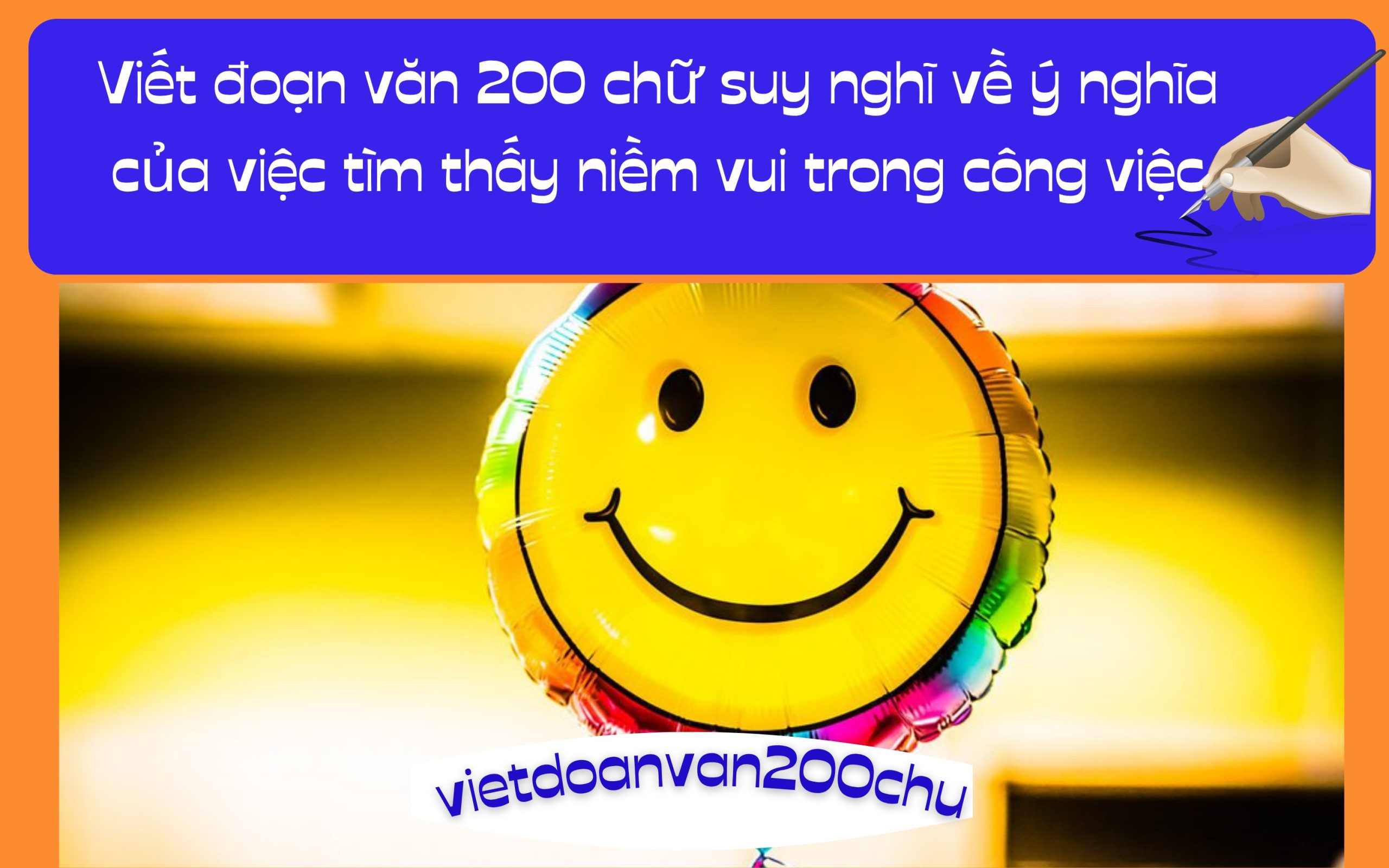Đoạn văn 200 chữ suy nghĩ về ý nghĩa của việc tìm thấy niềm vui trong công việc 
