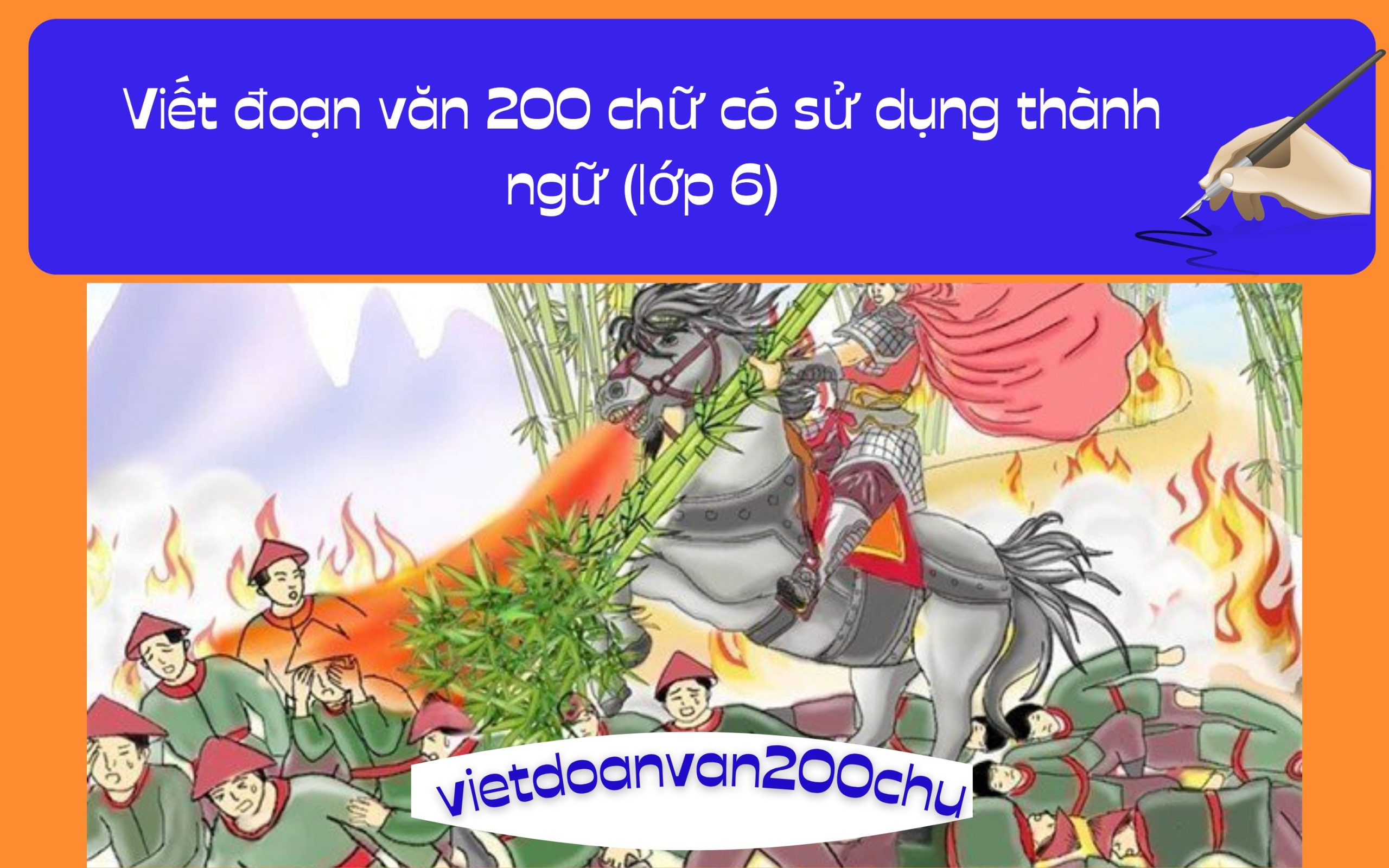 Đoạn văn 200 chữ có sử dụng thành ngữ