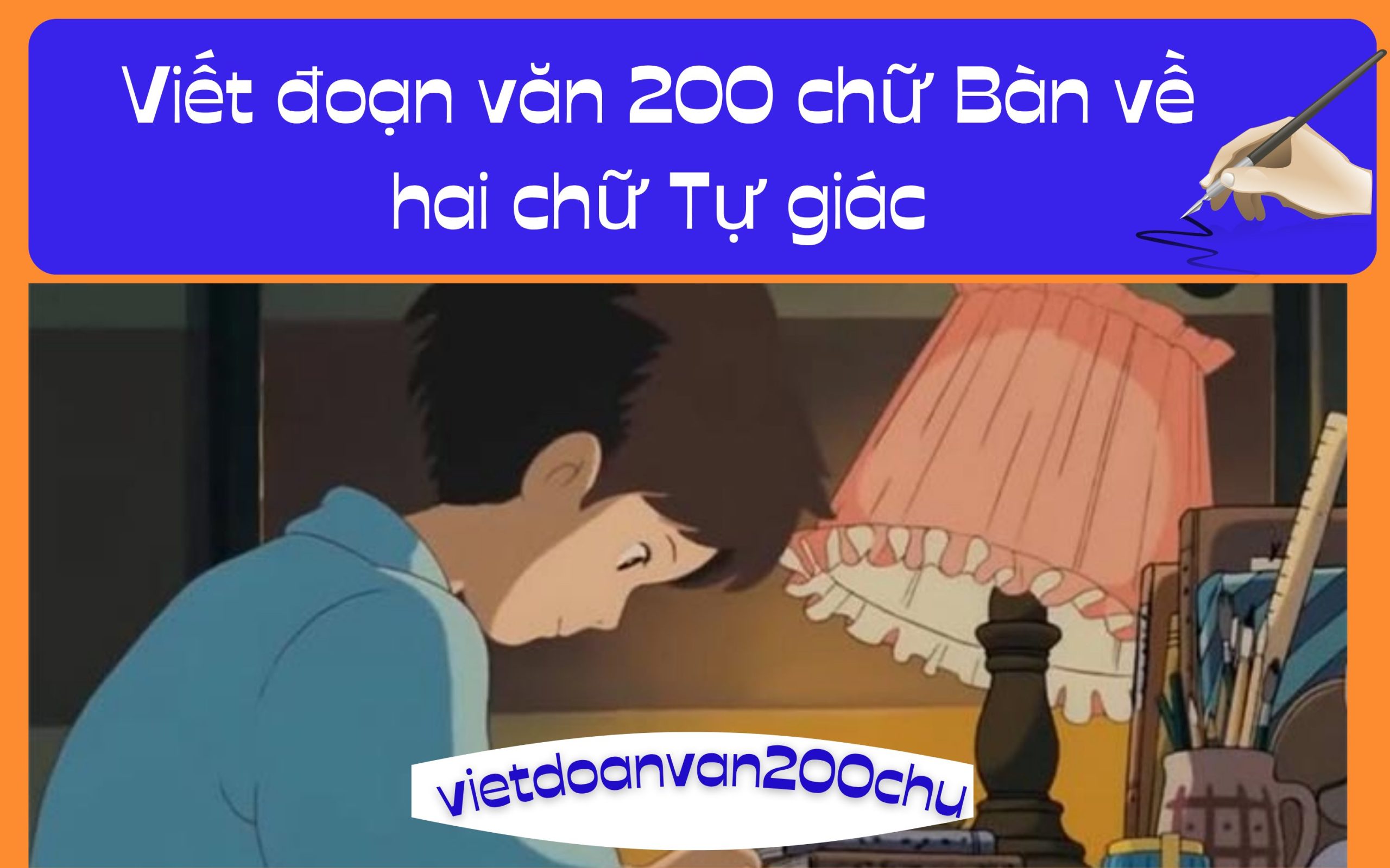 Đoạn văn 200 chữ Bàn về hai chữ Tự giác