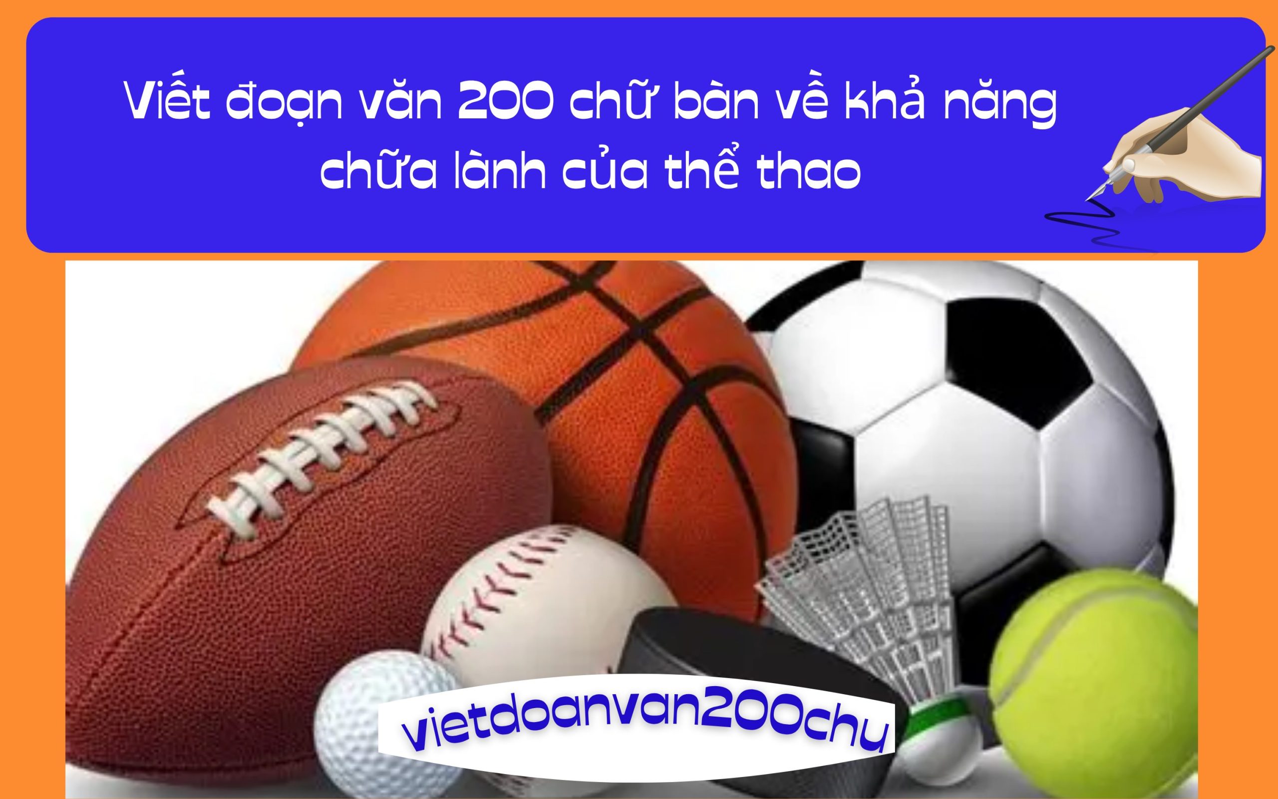 Đoạn văn 200 chữ bàn về khả năng chữa lành của thể thao