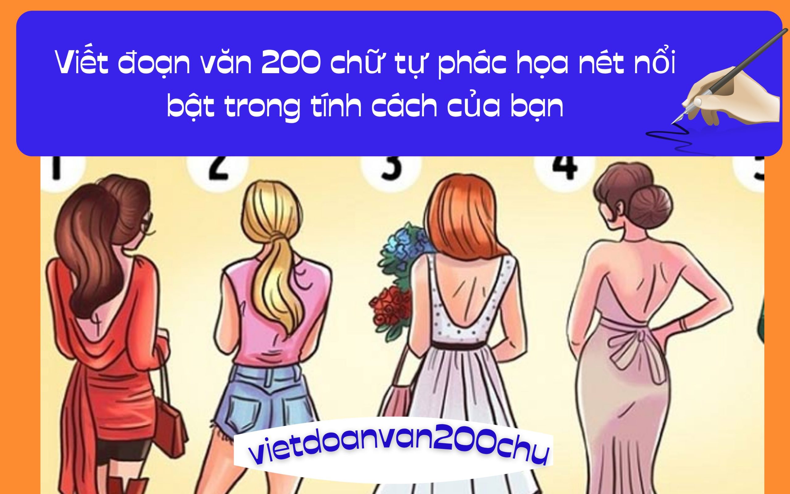 Đoạn văn 200 chữ tự phác họa nét nổi bật trong tính cách của bạn