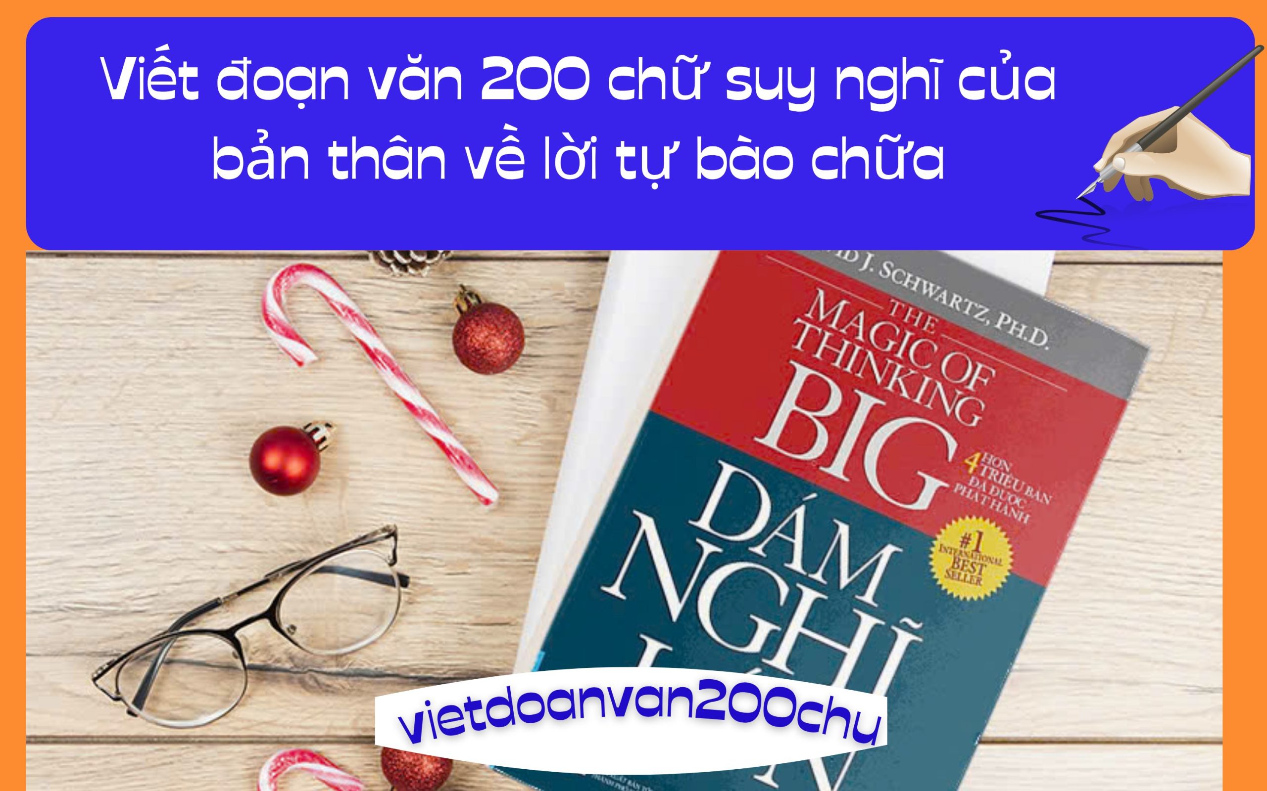 Đoạn văn 200 chữ suy nghĩ của bản thân về lời tự bào chữa