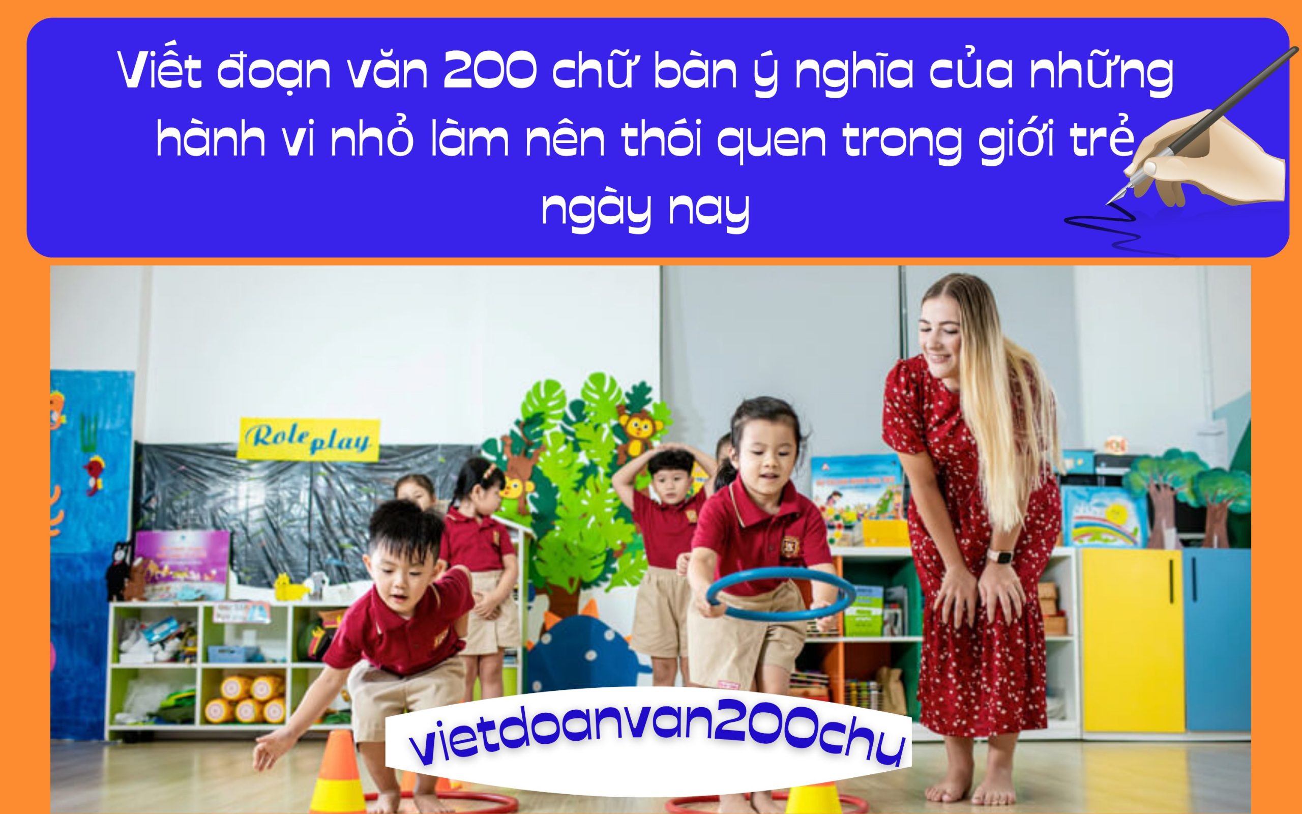 Đoạn văn 200 chữ bàn ý nghĩa của những hành vi nhỏ làm nên thói quen trong giới trẻ ngày nay
