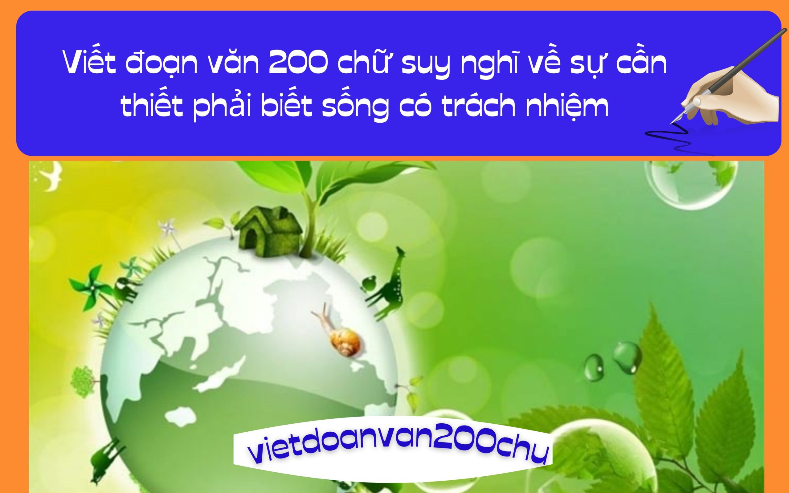 Đoạn văn 200 chữ suy nghĩ về sự cần thiết phải biết sống có trách nhiệm