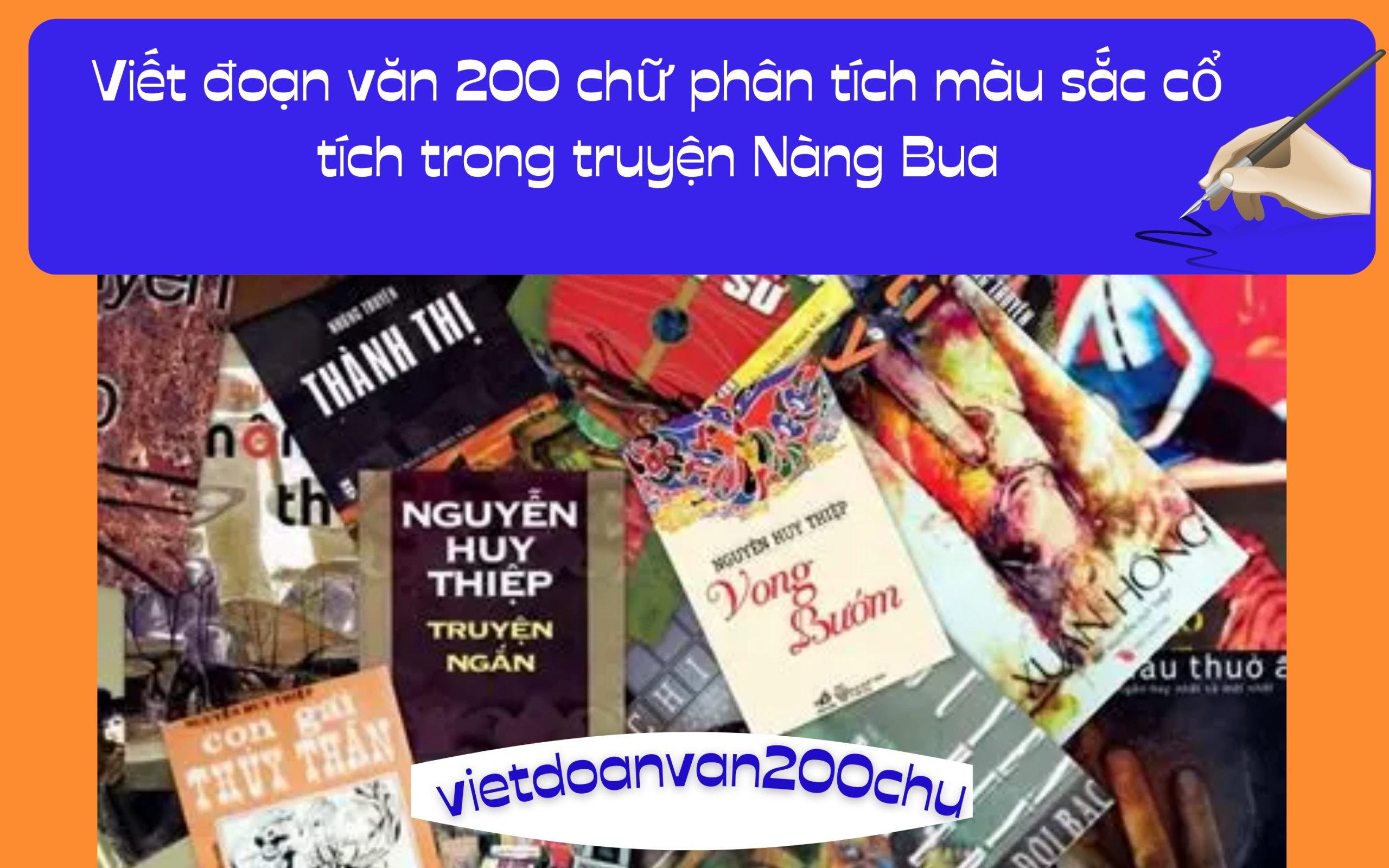 Đoạn văn 200 chữ phân tích màu sắc cổ tích trong truyện Nàng Bua