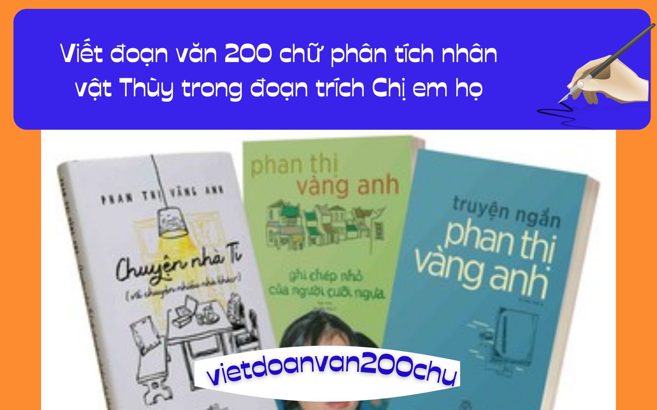 Đoạn văn 200 chữ phân tích nhân vật Thùy trong đoạn trích Chị em họ