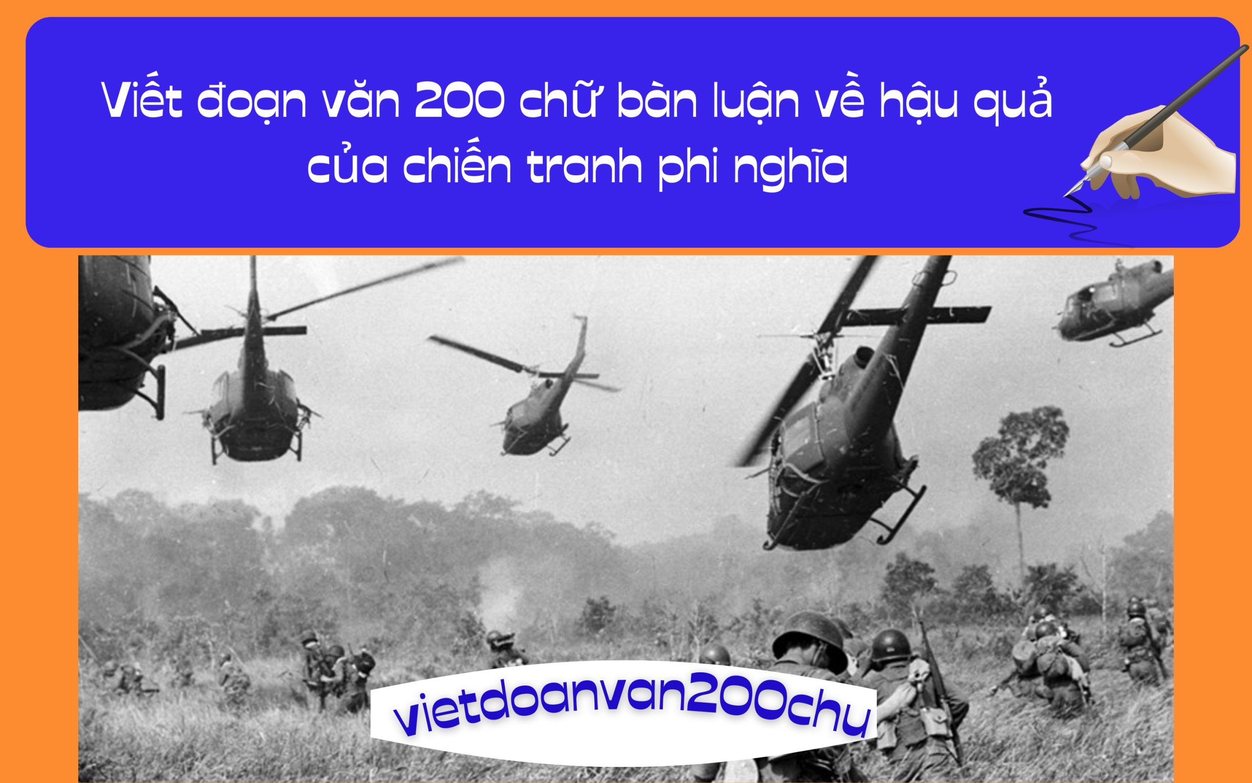Viết đoạn văn 200 chữ bàn luận về hậu quả của chiến tranh phi nghĩa