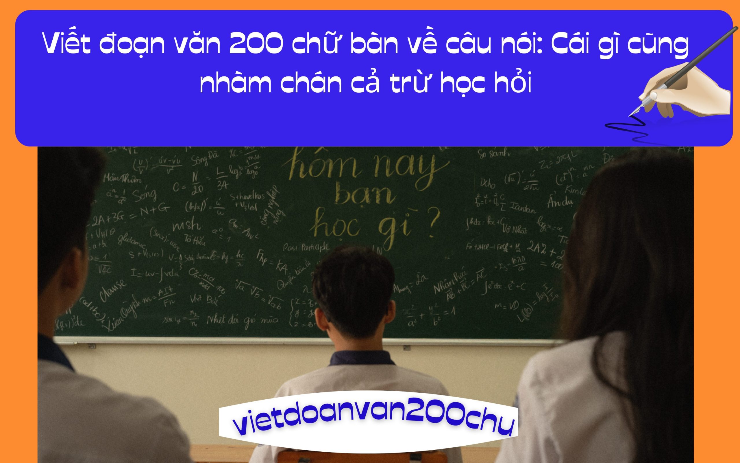 Đoạn văn 200 chữ bàn về câu nói: Cái gì cũng nhàm chán cả trừ học hỏi