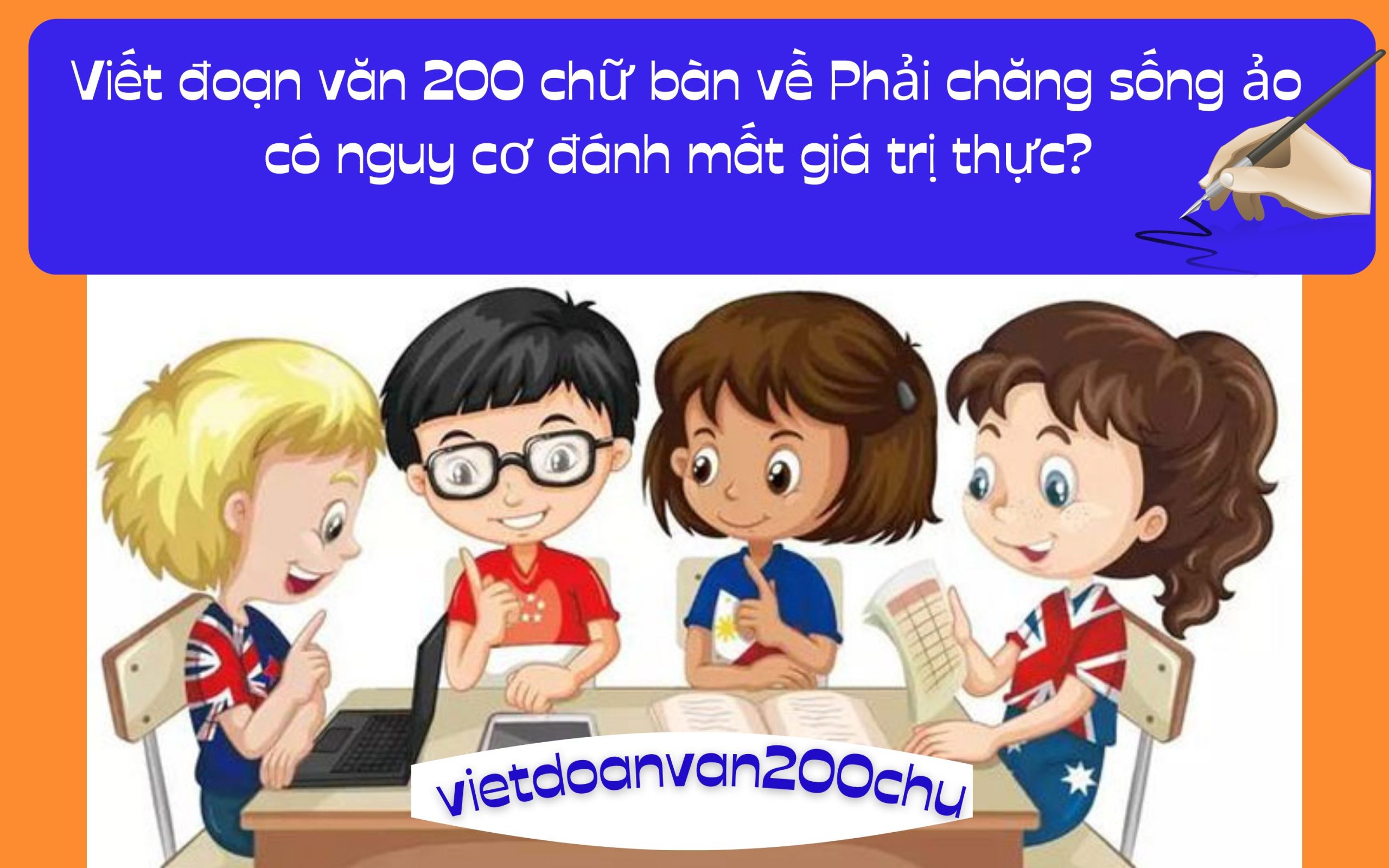 Đoạn văn 200 chữ bàn về Phải chăng sống ảo có nguy cơ đánh mất giá trị thực?
