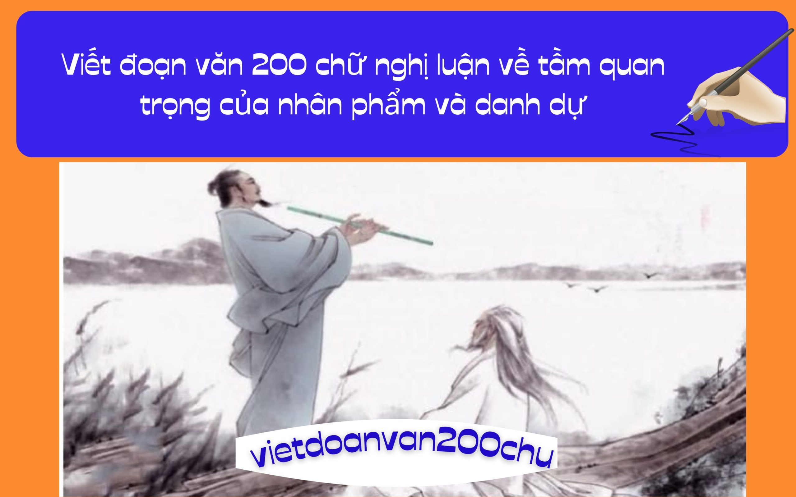 Đoạn văn 200 chữ nghị luận về tầm quan trọng của nhân phẩm và danh dự