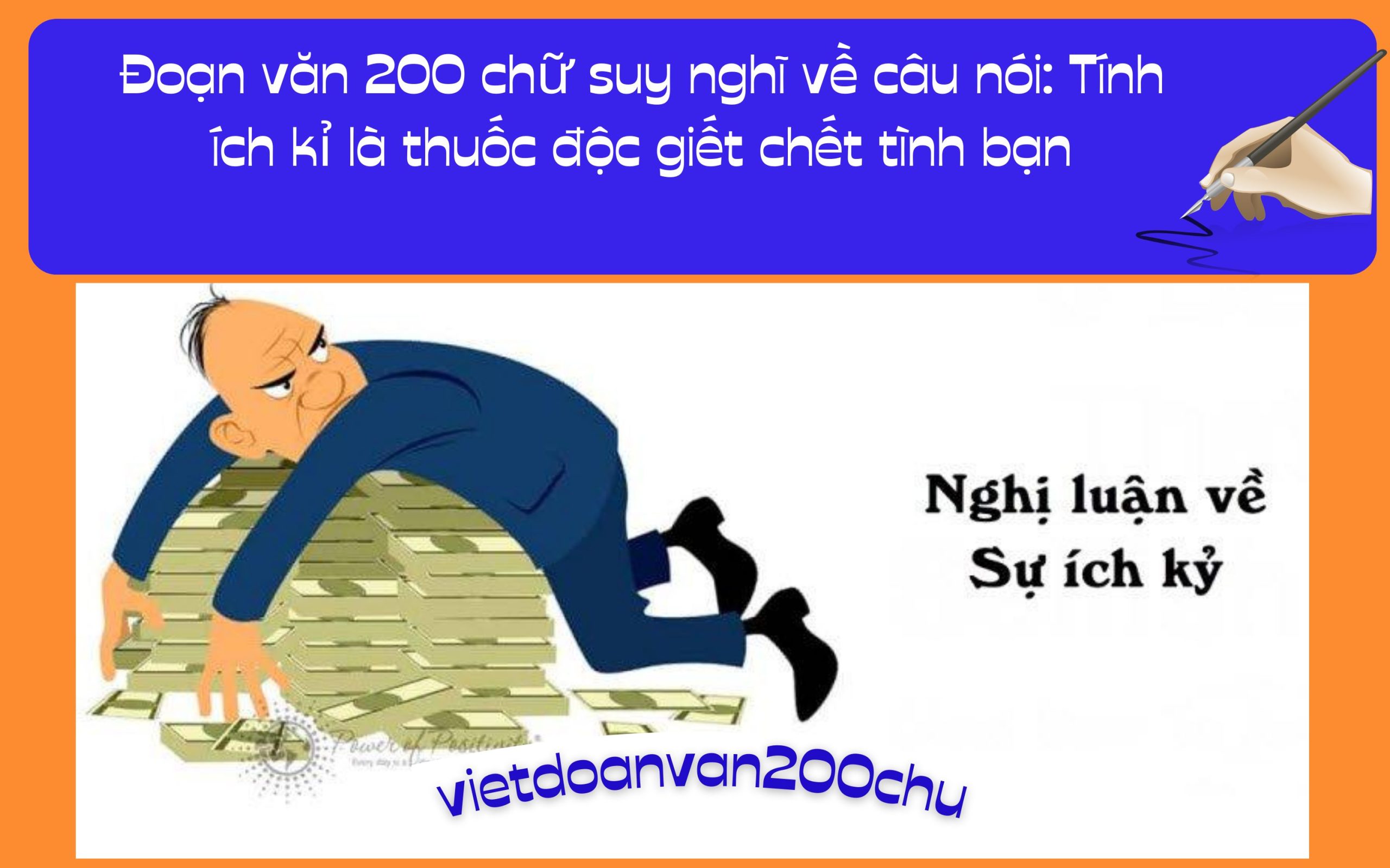 Đoạn văn 200 chữ suy nghĩ về câu nói: Tính ích kỉ là thuốc độc giết chết tình bạn