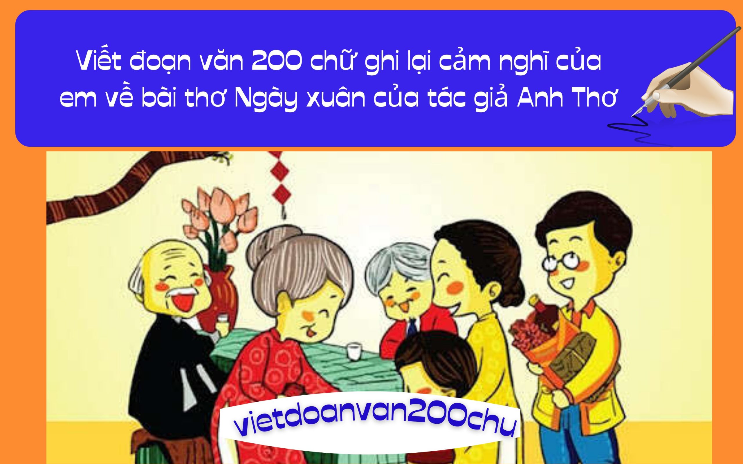 Đoạn văn 200 chữ ghi lại cảm nghĩ của em về bài thơ Ngày xuân của tác giả Anh Thơ