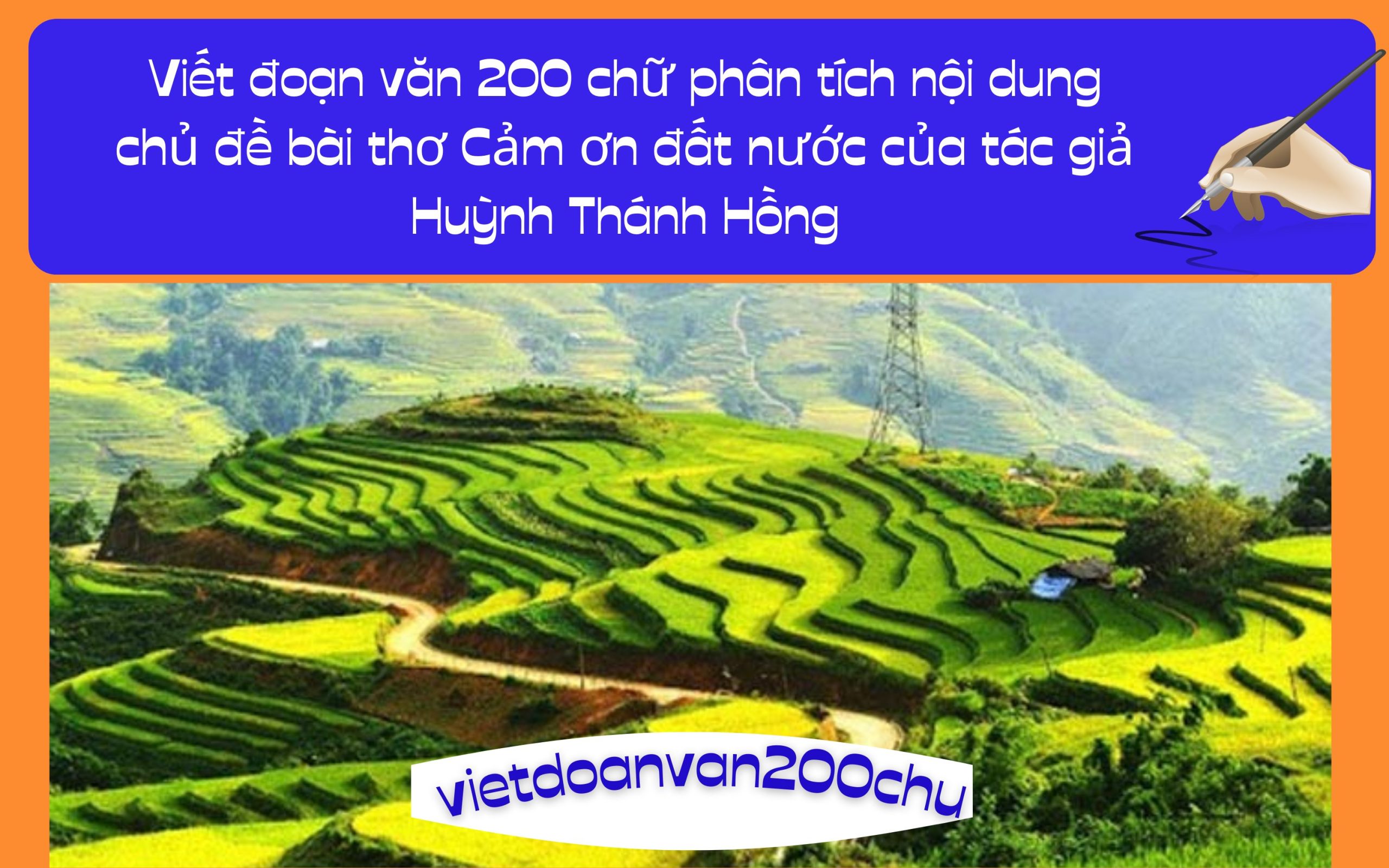 Viết đoạn văn 200 chữ phân tích nội dung chủ đề bài thơ Cảm ơn đất nước của tác giả Huỳnh Thánh Hồng
