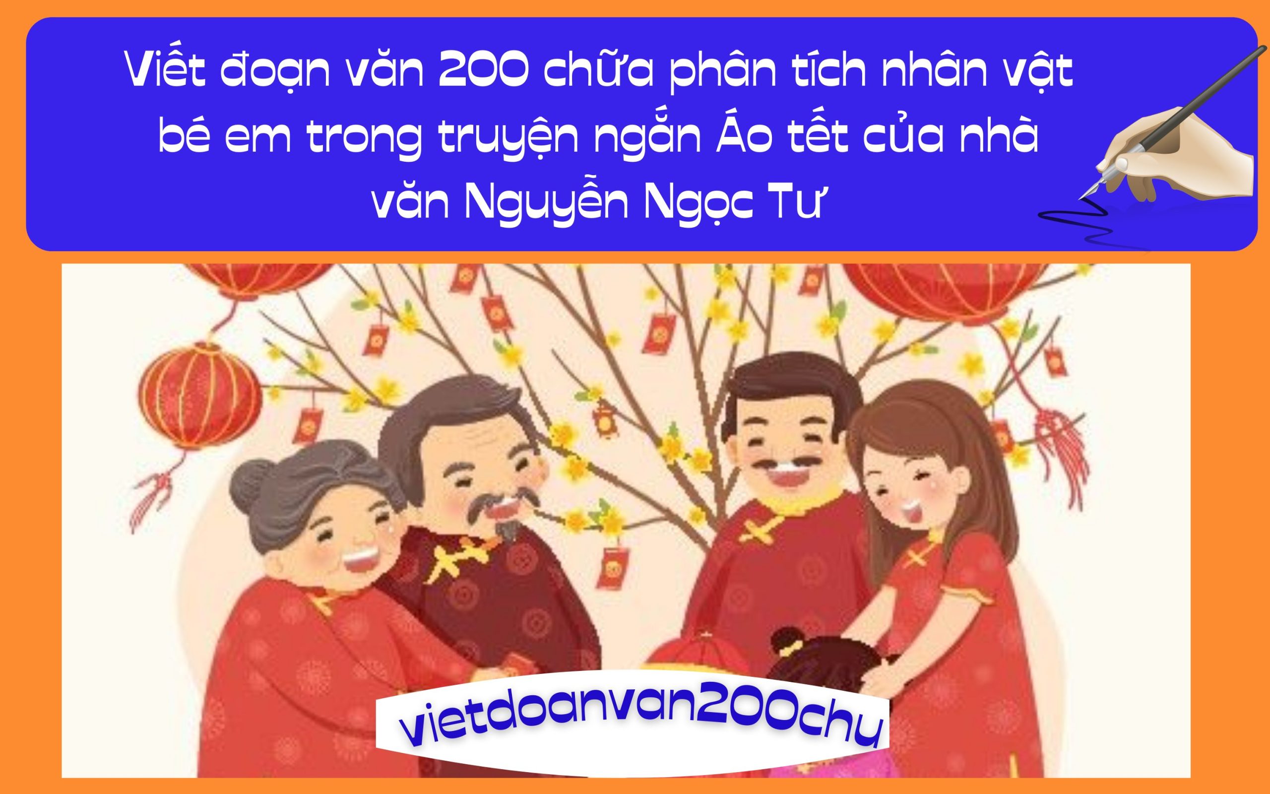 Đoạn văn 200 chữa phân tích nhân vật bé em trong truyện ngắn Áo tết của nhà văn Nguyễn Ngọc Tư
